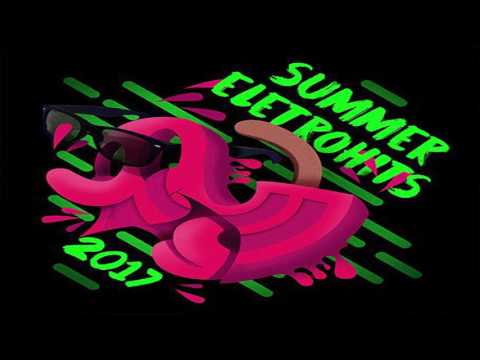 Summer eletrohits 2017