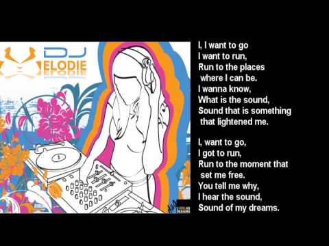 Sound of My Dreams - Remixed by DJ Pickee & DJ Breakboi w/ Lyrics