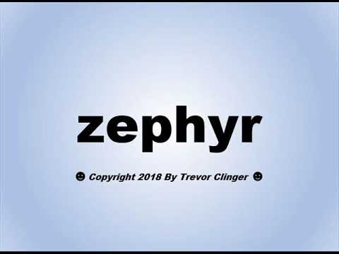How To Pronounce zephyr