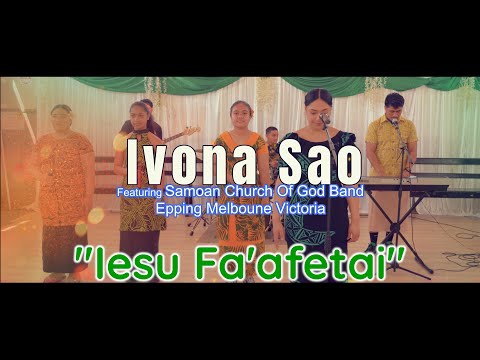 Ivona Sao - Iesu Fa'afetai