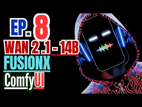 COMFYUI EP.8 - WAN 14B FUSIONX - TEXTO PARA VÍDEO KAGGLE