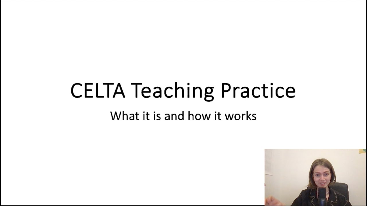 CELTA Teaching Practice