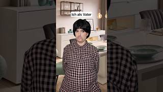 Ich als Vater 😂