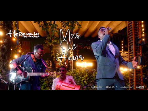 Herencia de Timbiqui - Mas que Amor (Video Concepto)