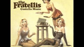 The Fratellis - For The Girl