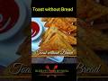 Toast Without Bread Breadless Toast Rava Toast Recipe