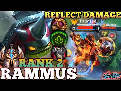 RAMMUS ANNOYING REFLECT DMG! MONSTER TANK KILLER BUILD - TOP 2 GLOBAL RAMMUS BY Taunted - WILD RIFT