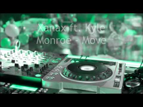Xanax ft. Kyle Monroe - Move (preview)