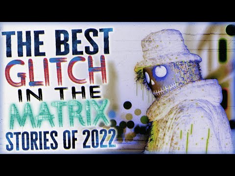 The BEST Glitch In The Matrix Stories of 2022 - 42 Glitch Stories To End The Year (BLACK SCREEN)