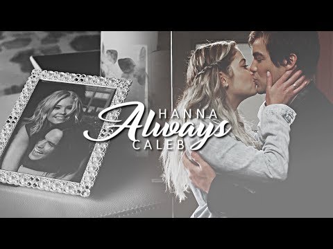 Hanna & Caleb | Always [#8]