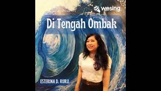Download lagu Di Tengah Ombak - Esterina D. Ruru mp3