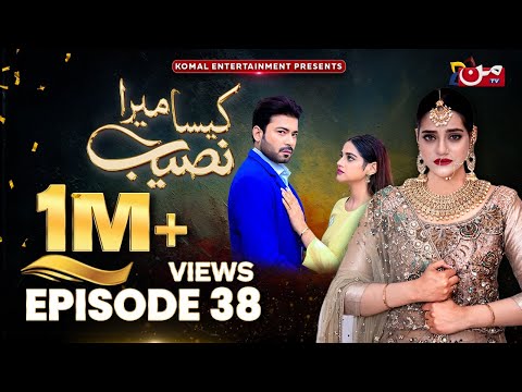 Kaisa Mera Naseeb | Episode 38 | Namrah Shahid - Ali Hasan | MUN TV Pakistan