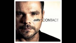 ATB And Taylr - Everything Is Beautiful [Contact 2014] HD