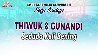 Download lagu Thiwuk & Gunandi - Sedudo Kali Bening | Kawaritan SETYO BUDOYO mp3 Download lagu Thiwuk & Gunandi - Sedudo Kali Bening | Kawaritan SETYO BUDOYO mp3