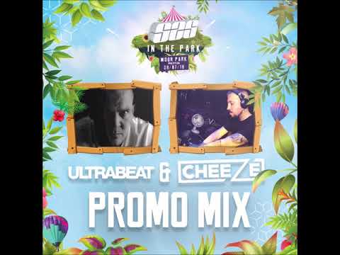 Ultrabeat & Cheeze Promo Mix - S2S In The Park #Sopranos