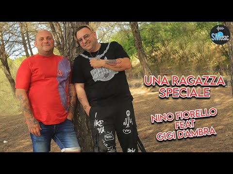 Nino Fiorello Ft. Gigi D'ambra - Una ragazza speciale