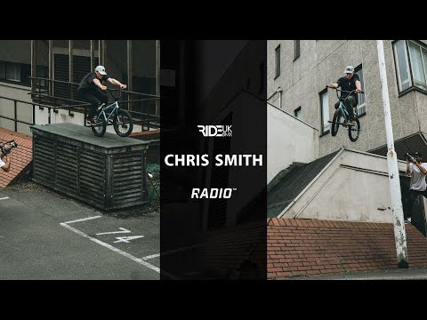 CHRIS SMITH - Welcome to Radio Bikes | Ride UK BMX