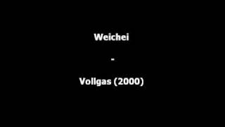 Weichei - Vollgas (Club Mix)