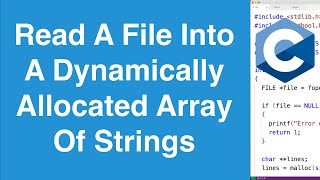 Read All File Lines Into A Dynamically Allocated Array Of Strings | C Programming Example