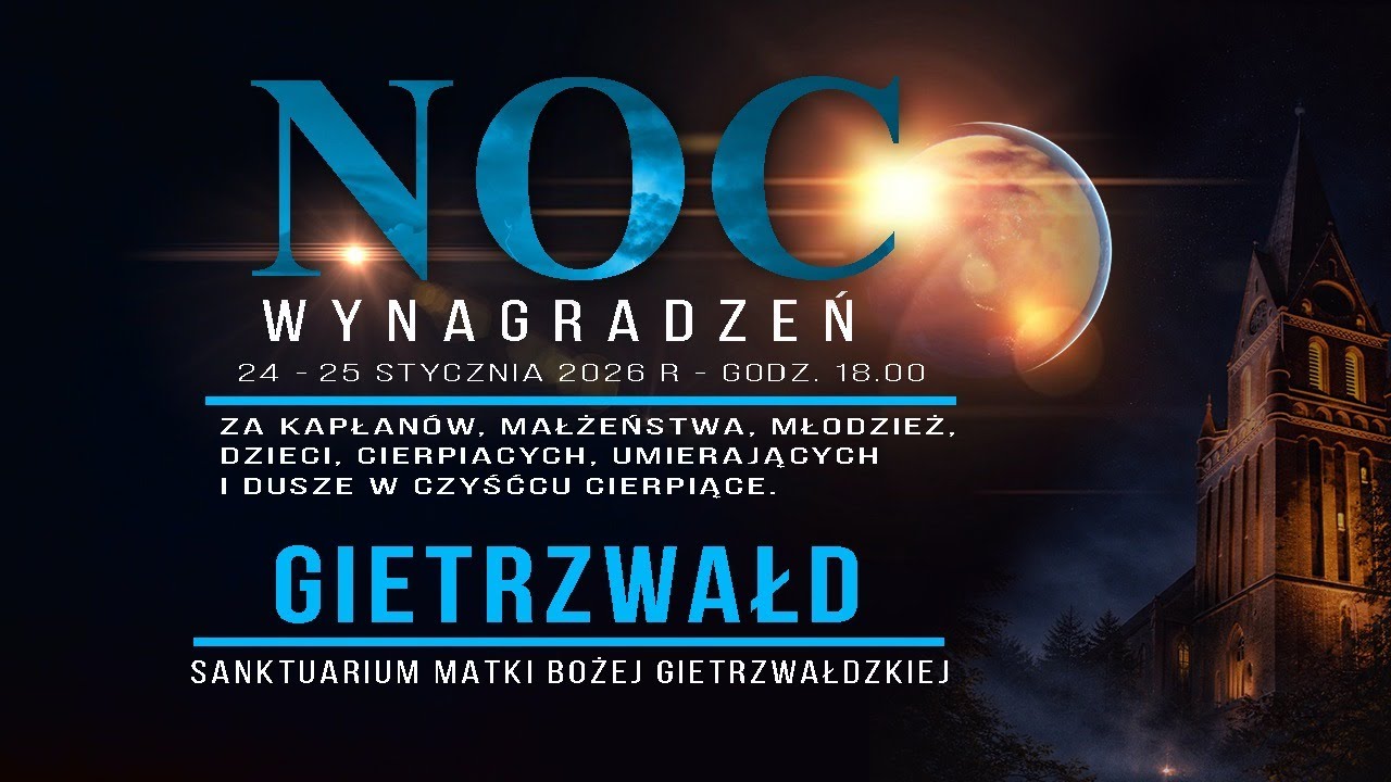 Noc wynagrodzeń | 24 - 25 stycznia 2026 - Gietrzwałd