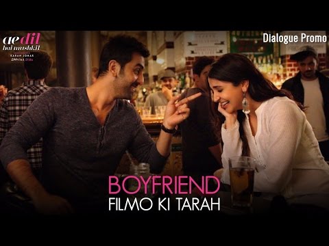 Ae Dil Hai Mushkil (TV Spot 'Boyfriend Filmo Ki Tarah')