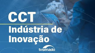 CCT debate os avanços da indústria de inovação – 3/12/25