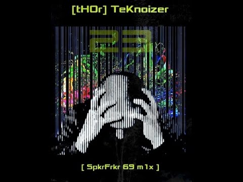 TeKnoizer - SpkrFrkr 69 m1x