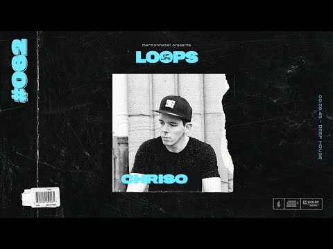 MarmorMetall presents: Loops of Life_#062 - Chriso