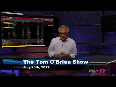 July 20th Tom O'Brien Show on TFNN - 2017