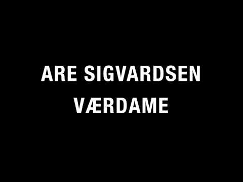 Are Sigvardsen - Værdame