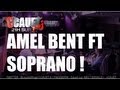 Amel Bent et Soprano - Quant la musique est bonne ...