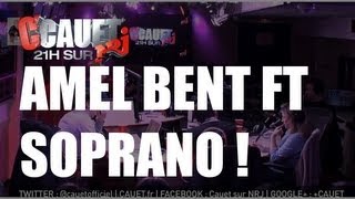 Amel Bent et Soprano - Quant la musique est bonne - Live - C'Cauet sur NRJ