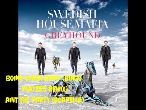 SHM,Dada Life, David Guetta - Boom Greyhound Clash Boom w/ Aint the Party (Mashup)