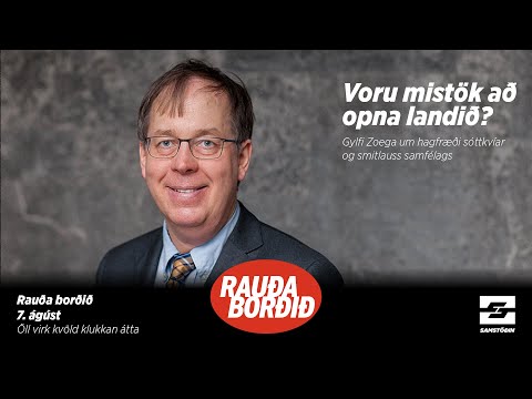 Rauða borðið: Voru mistök að opna landið?
