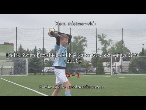 1 X 2020 r. KADRA ŚWIĘTOKRZYSKIEGO ZPN - KADRA MAZOWIECKIEGO ZPN(2008) 0 - 1