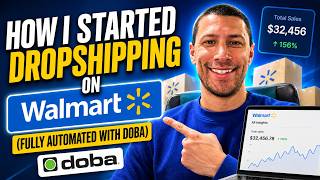 How I Started Dropshipping On Walmart (Fully Automated With Doba)