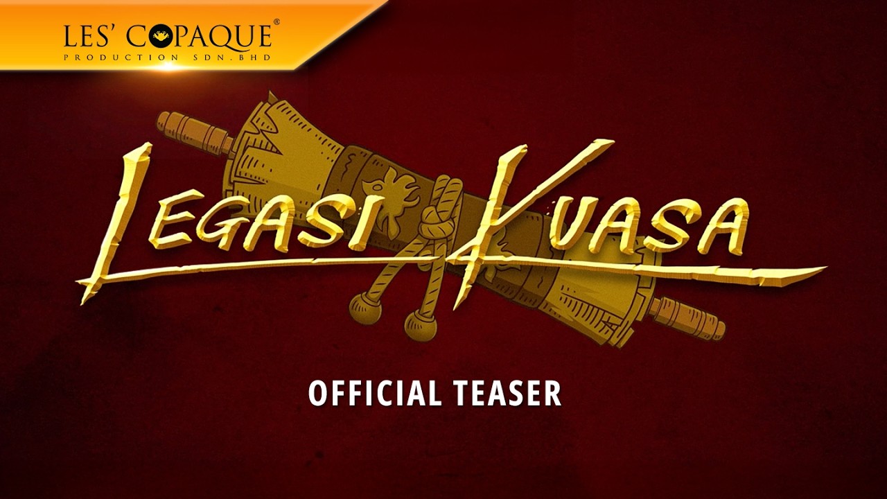 Legasi Kuasa - Official Teaser