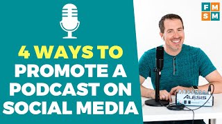 How Do I Promote My Podcast On Social Media?