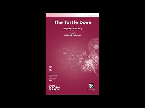 The Turtle Dove (SATB), arr. Victor C. Johnson – Score & Sound