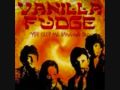 Vanilla  Fudge: You Keep me hangin on