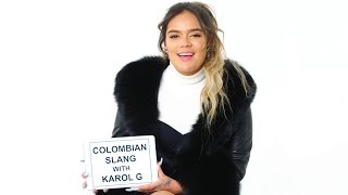 Karol G Teaches You Colombian Slang | Vanity Fair
