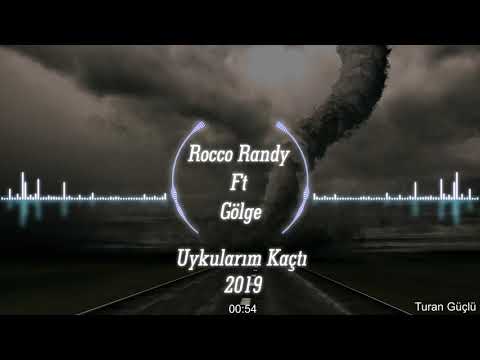 Rocco Randy ( Uykularım Kaçtı ) Ft Gölge 2019