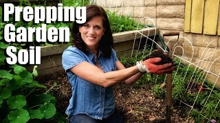 How to Prepare Your Garden Soil for Planting Vegetables in 3  Easy Steps // Spring Garden Series #8