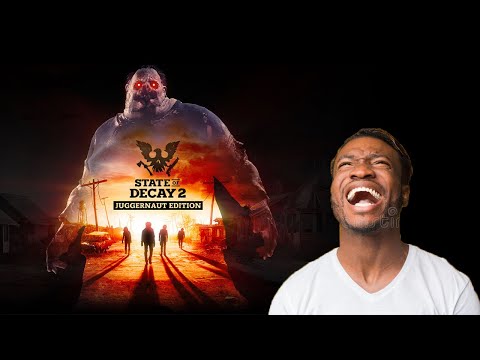 State of Decay 2 Funny Moments
