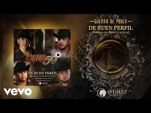 Calibre 50 - De Buen Perfil (Lyric Video) ft. Banda Carnaval