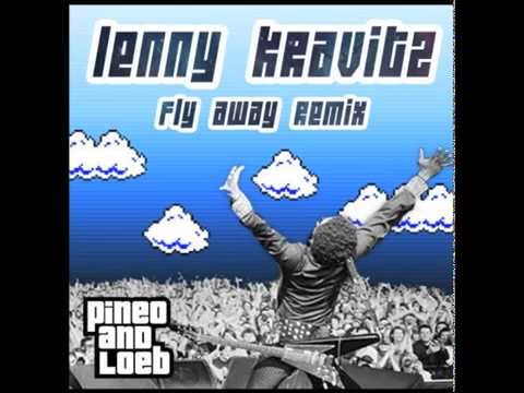 Lenny Kravitz - Fly Away (PINEO & LOEB Remix)