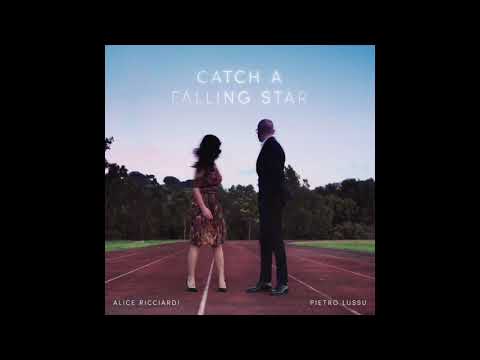 Alice Ricciardi & Pietro Lussu - Let's Face the Music and Dance (CATCH A FALLING STAR 2019)