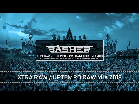 Xtra Raw / Uptempo Raw Hardstyle Mix October 2018 by Basher, Kiracha, Jawnan & Dj Pir