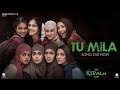 TU MILA THE KERALA STORY Adah Sharma K S Chithra Viresh Sreevalsa Ozil Dalal