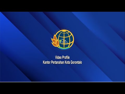 Video Profil Kantor Pertanahan Kota Gorontalo